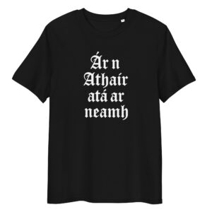 Ár nAthair, atá ar neamh
