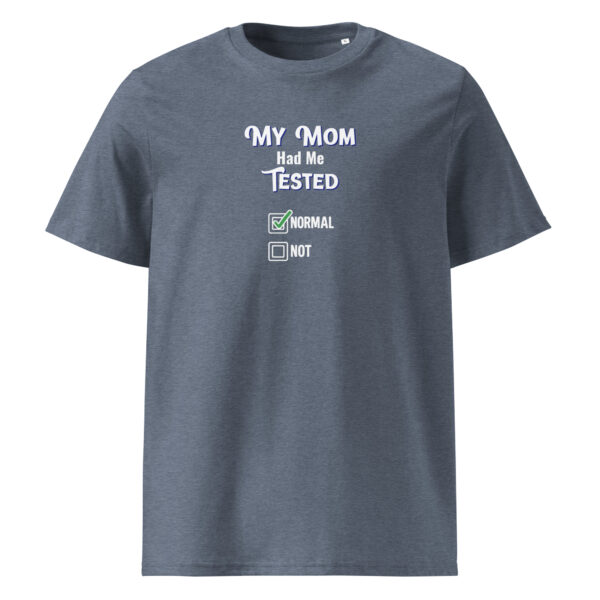 Funny Irish T-shirt for geeks – "My Mom Had Me Tested" novelty design