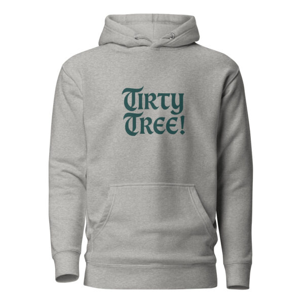 Tirty Tree! Unisex Hoodie - Image 11