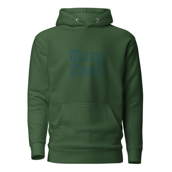 Tirty Tree! Unisex Hoodie - Image 7