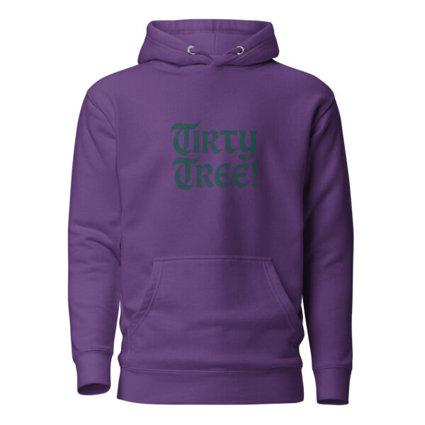 Tirty Tree! Unisex Hoodie - Image 6