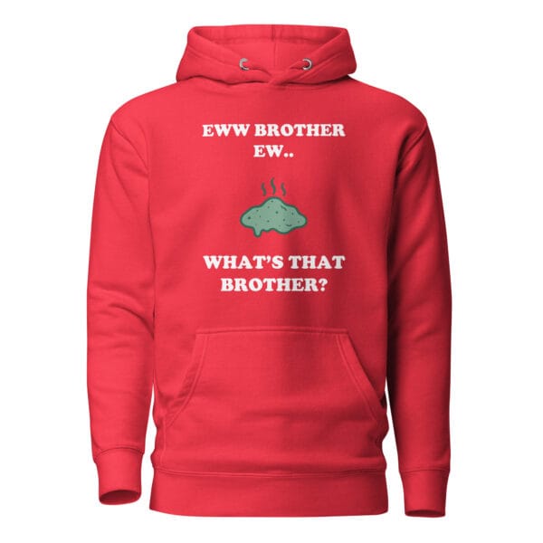 Eww Brother Ew Unisex Hoodie - Image 8