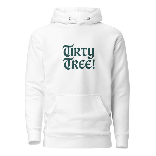 Tirty Tree! Unisex Hoodie - Image 14