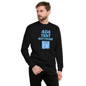 404 Tent Unisex Sweatshirt
