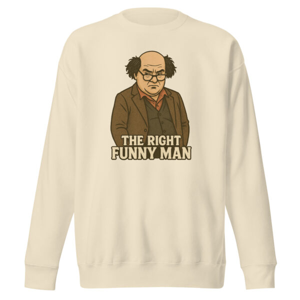 The Right Funny Man Unisex Sweatshirt - Image 10