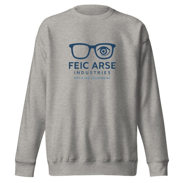 Feic Arse Industries Unisex Sweatshirt - Image 3
