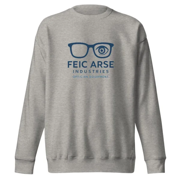 Feic Arse Industries Unisex Sweatshirt - Image 3