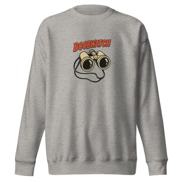 Boobwatch Unisex Sweatshirt - Image 6