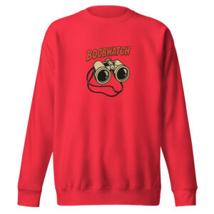 Boobwatch Unisex Sweatshirt