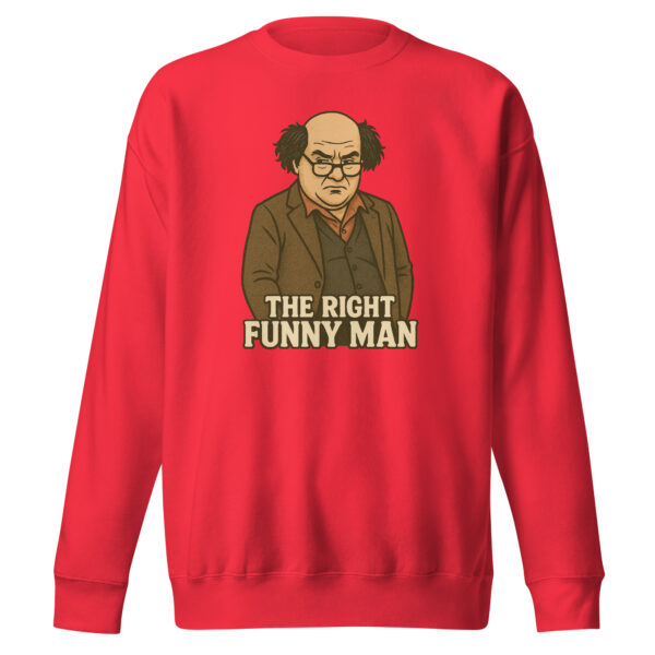 The Right Funny Man Unisex Sweatshirt - Image 7