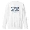 Feic Arse Industries Unisex Sweatshirt