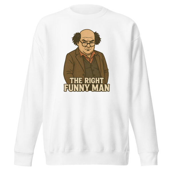 The Right Funny Man Unisex Sweatshirt - Image 11