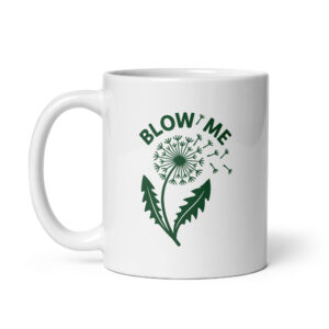 Blow me