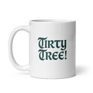 Thirty Tree! Mug