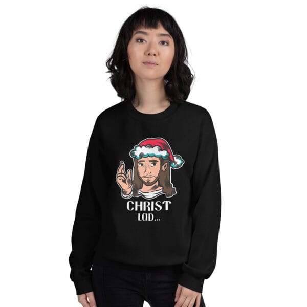 Christ Lad... Jumper – Funny Irish Christmas Sweatshirt (Unisex) - Image 2