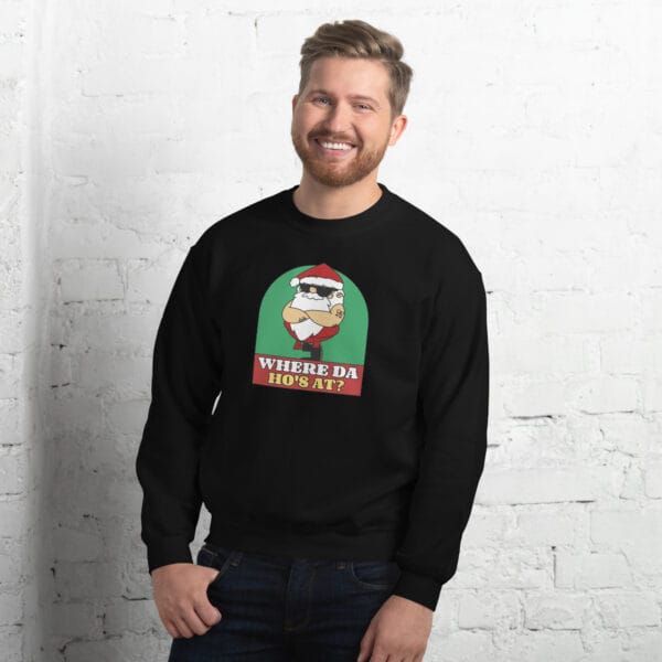 Where Da Ho’s At? Jumper – Rude Funny Santa Christmas Sweatshirt (Unisex) - Image 2
