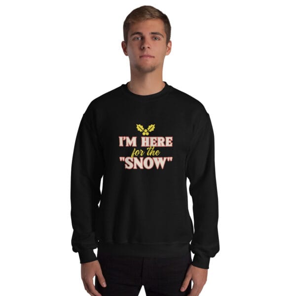 I'm Here for the "Snow" Jumper – Funny Unisex Party Christmas Jumper - Image 6