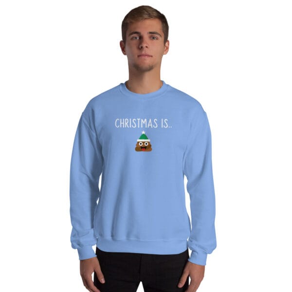 Christmas Is... Jumper – Funny Poop Emoji Unisex Christmas Sweatshirt - Image 11