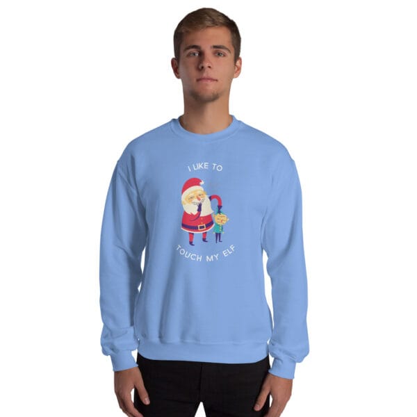 I Like to Touch My Elf Jumper – Rude Funny Christmas Sweatshirt (Unisex) - Image 11