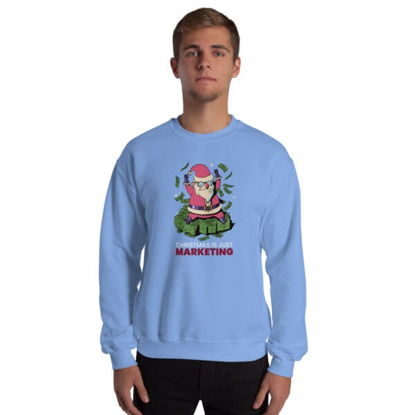 Christmas Is Just Marketing Jumper – Funny Unisex Anti-Holiday Sweatshir - Image 13