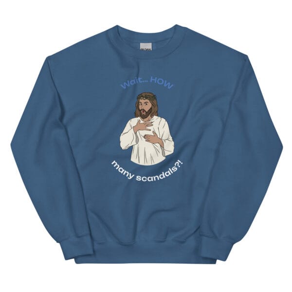 Wait… HOW Many Scandals?! Jumper – Satirical Irish Church Critique Sweatshirt (Unisex) - Image 3