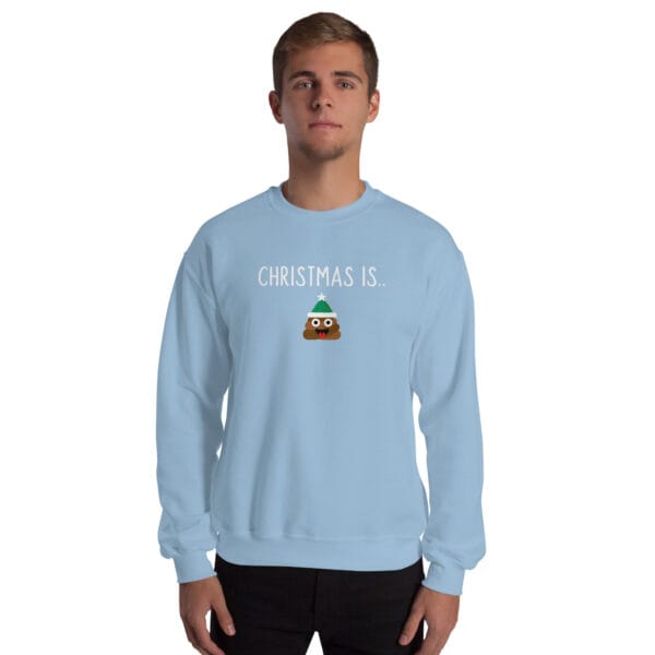 Christmas Is... Jumper – Funny Poop Emoji Unisex Christmas Sweatshirt - Image 12