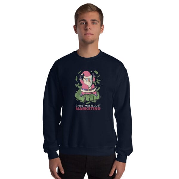 Christmas Is Just Marketing Jumper – Funny Unisex Anti-Holiday Sweatshir - Image 6