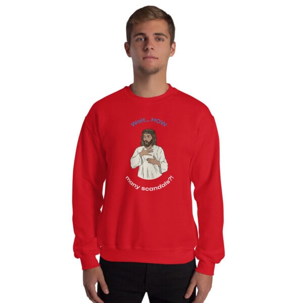 Wait… HOW Many Scandals?! Jumper – Satirical Irish Church Critique Sweatshirt (Unisex) - Image 7