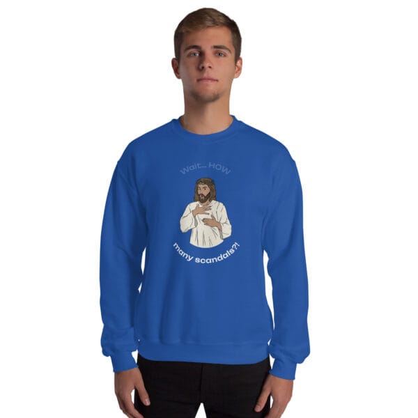 Wait… HOW Many Scandals?! Jumper – Satirical Irish Church Critique Sweatshirt (Unisex) - Image 9