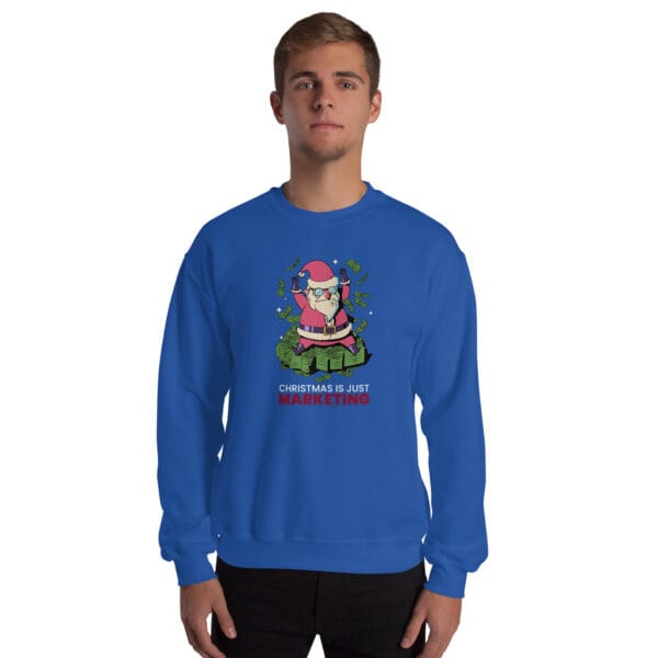 Christmas Is Just Marketing Jumper – Funny Unisex Anti-Holiday Sweatshir - Image 9