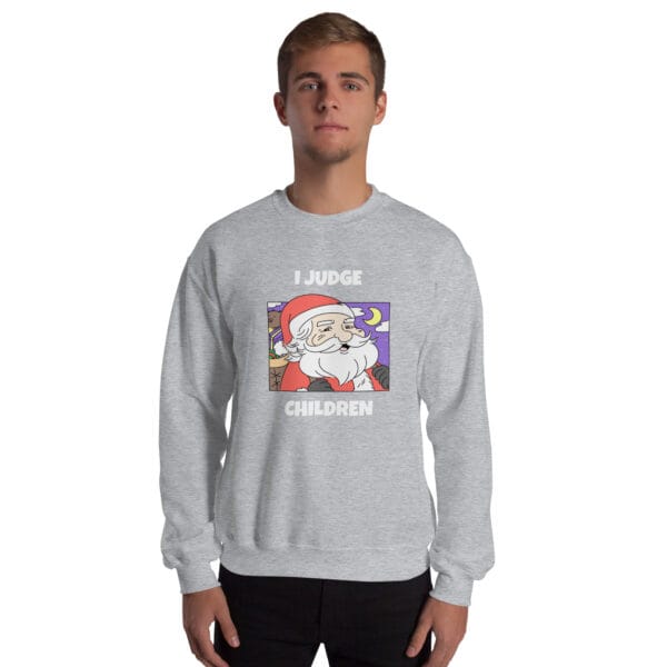 I Judge Children Jumper – Funny Santa Christmas Sweatshirt (Unisex) - Image 16