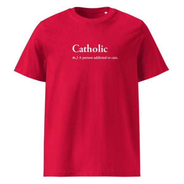 Funny “Catholic – Person Addicted to Cats” Organic Cotton Unisex T-Shirt | Eco-Friendly & Vegan - Image 9